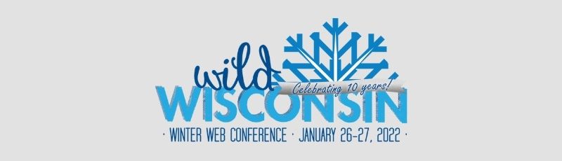 Wild Wisconsin Winter Web Conference January 26-27, 2022